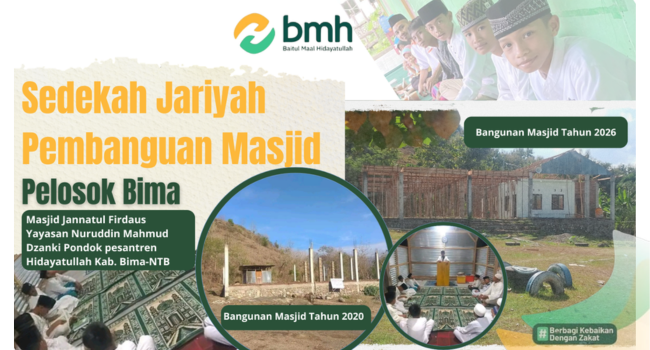 SEDEKAH JARIYAH PEMBANGUNAN MASJID PELOSOK BIMA - BMH NTB